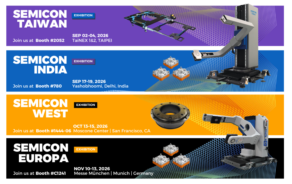 Overview of esmo semicon’s four trade show appearances, featuring SEMICON Taiwan, SEMICON India, SEMICON West and SEMICON Europa with dates, venues and booth numbers.
